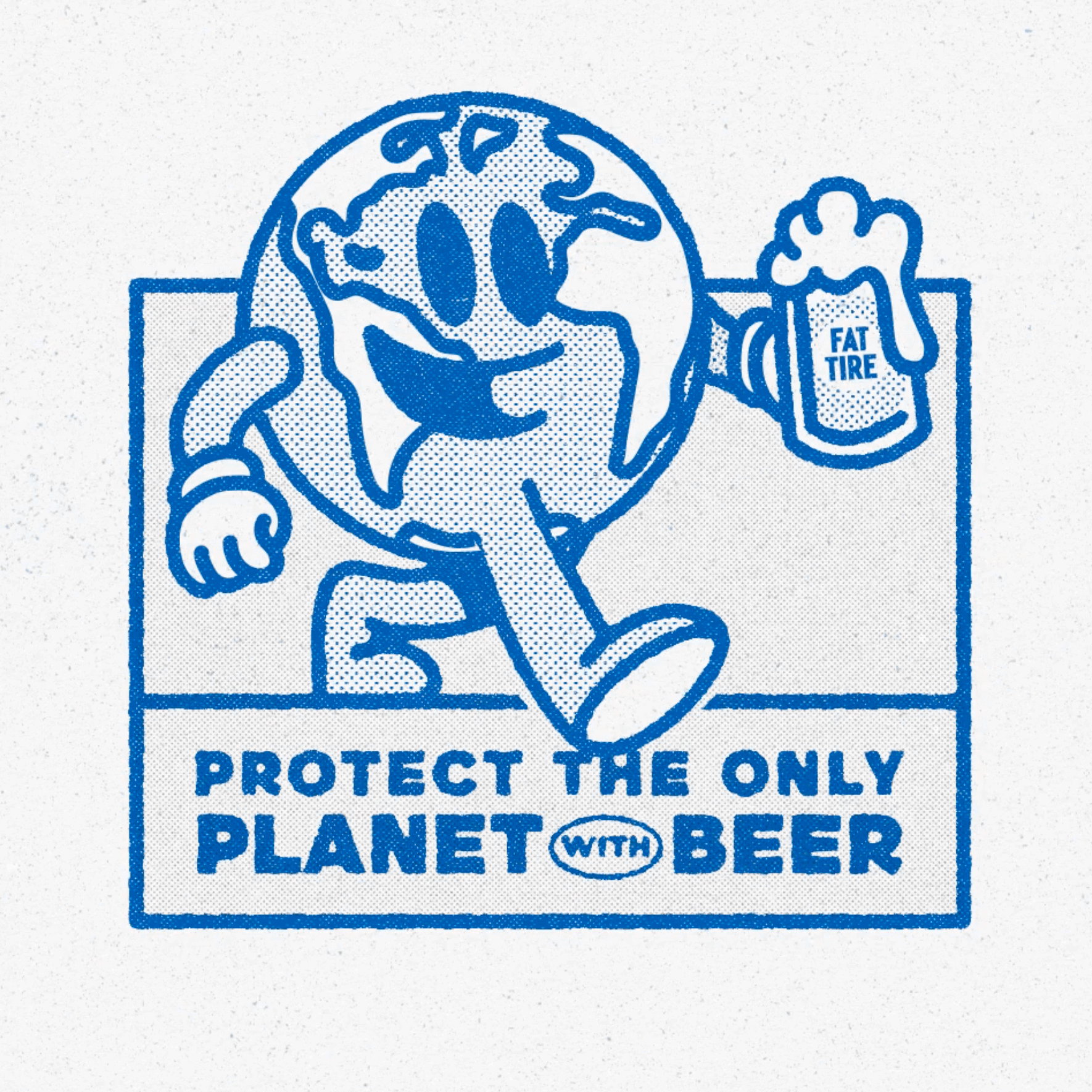 Protect The Only Planet With Beer